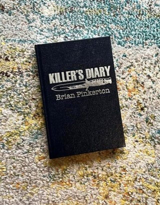 Item #100 Killer's Diary. Brian Pinkerton