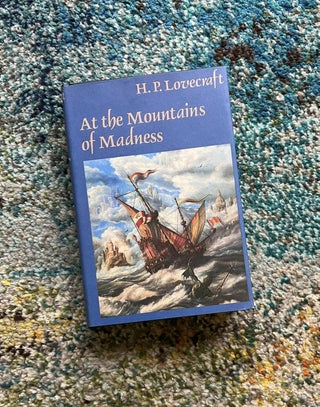 At The Mountains of Madness and Other Novels. H P. Lovecraft.