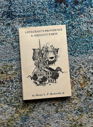 Item #1173 Lovecraft's Providence and Adjacent Parts. Henry Beckwith Jr