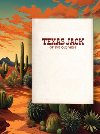 Item #1404 Texas Jack of the Old West and Mlle. Morlacchi of the Stage. Herschel C. Logan