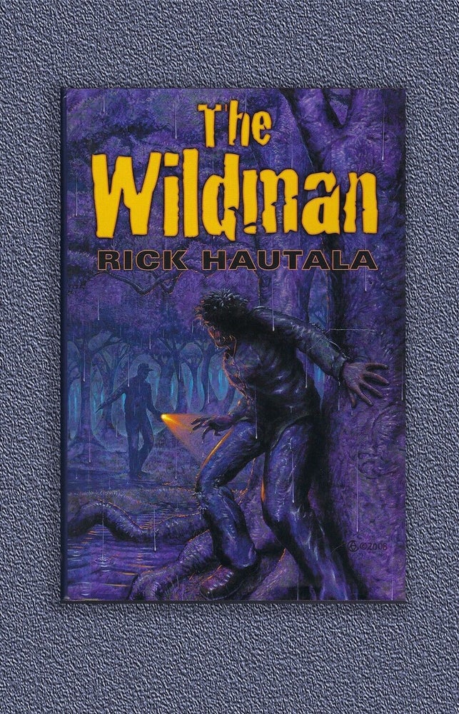 Item #216 The Wildman. Rick Hautala.