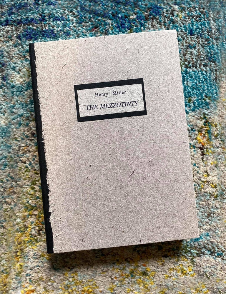 Item #303 The Mezzotints. Henry Miller.