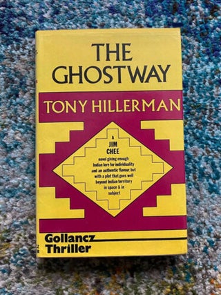 The Ghostway - A Jim Chee Novel. Tony Hillerman.