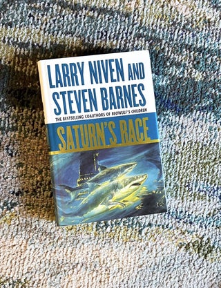 Saturn's Race. Steven Barnes Larry Niven.